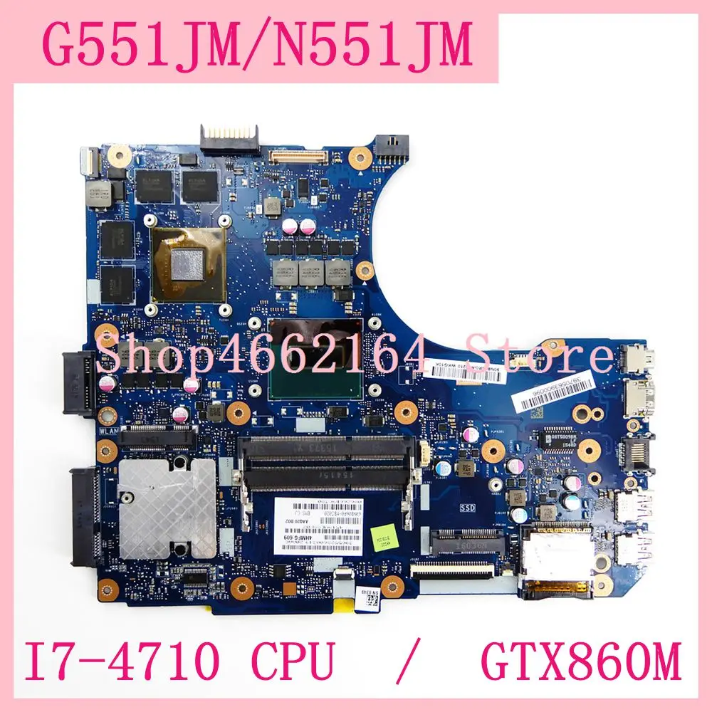 G551JM/N551JM I7-4710HQ Процессор GTX860M материнская плата для ноутбука ASUS ROG G551JM G551JW G551JK N551JK