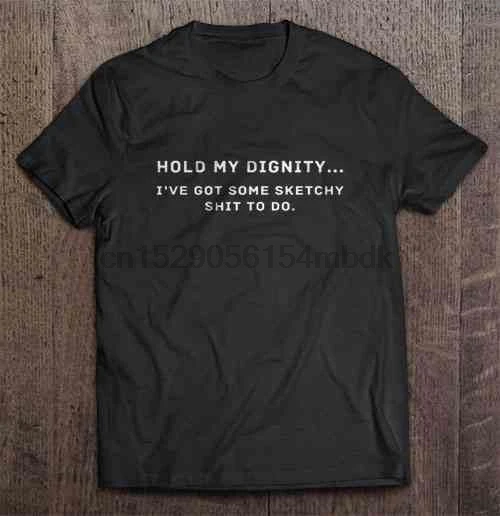 Men/'s Funny Slogan T-Shirt /"ALCOHOL HAS ABILITY TO PRESERVE....DIGNITY NOT ONE/"