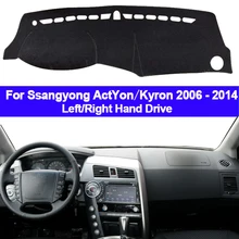 Крышка приборной панели автомобиля коврик для панели для Ssangyong ActYon Kyron 2006- Dash коврик 2 слоя накидка Солнцезащитная 2013 2012 2011 2010