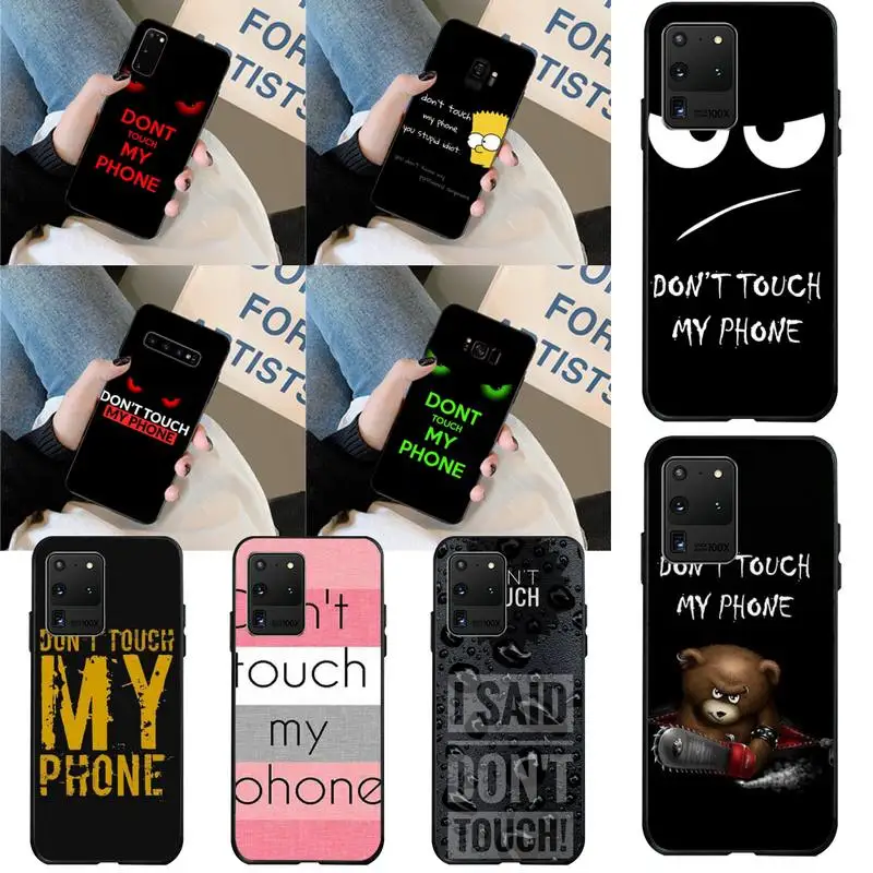 

HPCHCJHM Do Not dont Touch My Phone Phone Case Cover for Samsung S20 plus Ultra S6 S7 edge S8 S9 plus S10 5G