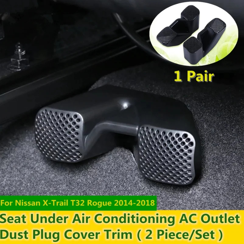 Plastic Seat Under Air Conditioning AC Outlet Dust Plug Cover Trim For Nissan X-Trail X Trail T32 Rogue 2014 2015 2016 2017 2018 |