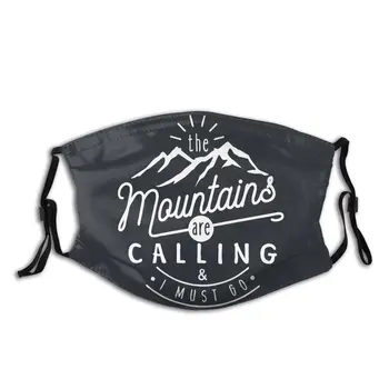 

Mountains Are Calling I Must Go Hiking Reusable Face Mask Anti Haze Dust Mask Protection Cover Respirator Mouth Muffle