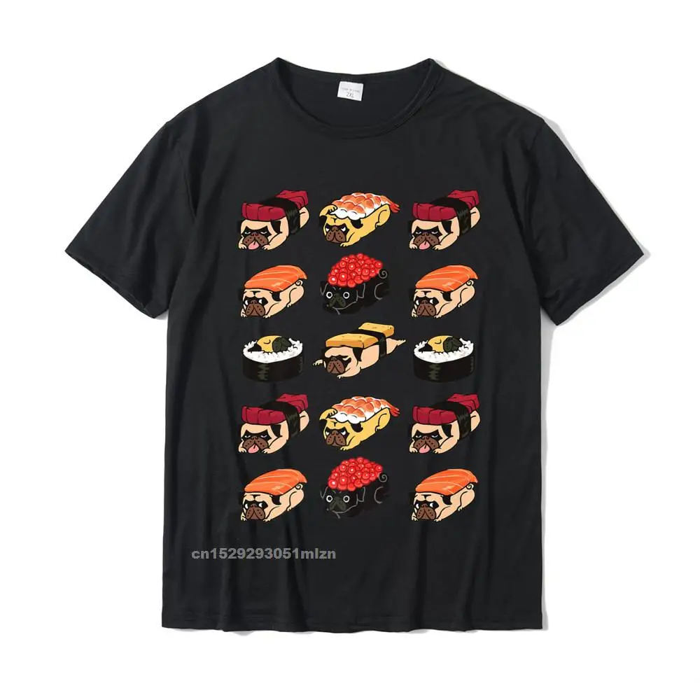 Slim Fit T Shirts Special Crewneck Sushi Pugs Funny T-Shirt__3665 All Cotton Male Tops T Shirt Custom Short Sleeve Tee Shirts Sushi Pugs Funny T-Shirt__3665 black