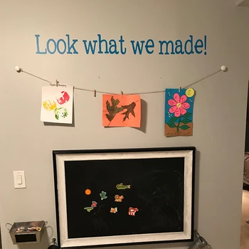 

Look What We Made Qutoe Wall Sticker Kids Room Playroom Children Artwork Quote Wall Decal Classroom Vinyl Home Decor