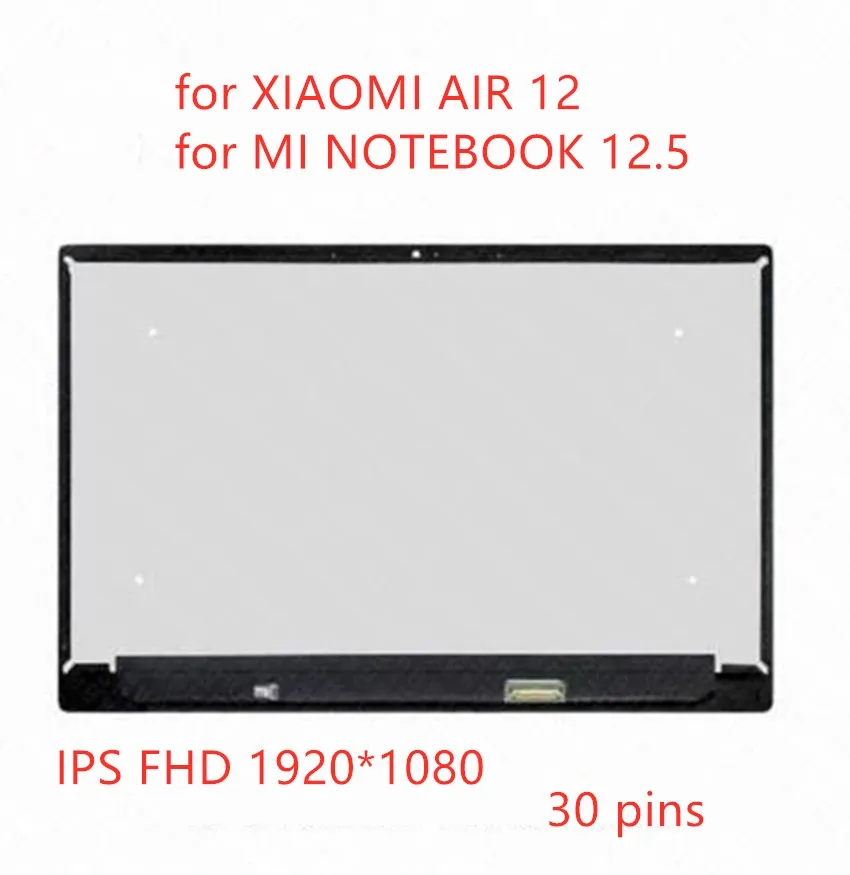 IPS replace for XIAOMI AIR 12 MI NOTEBOOK laptop screen 12.5&quot Assembly display LCD panel with front glass 30 pin FHD 1920*1080 |