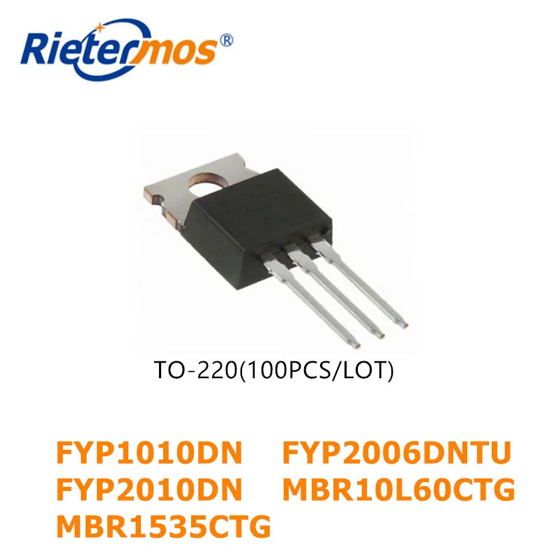 100 шт. FYP1010DN Y1010DN FYP2006DNTU Y2006DN FYP2010DN Y2010DN MBR10L60CTG 10L60CT MBR1535CTG 1535CT TO220 высокое качество |