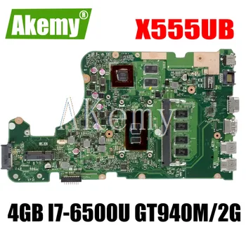 

New!! X555UB mianboard For Asus X555UF X555UJ F555U X555UB X555UQ X555U laptop motherboard 4G RAM I7-6500U cpu GT940M/2GB