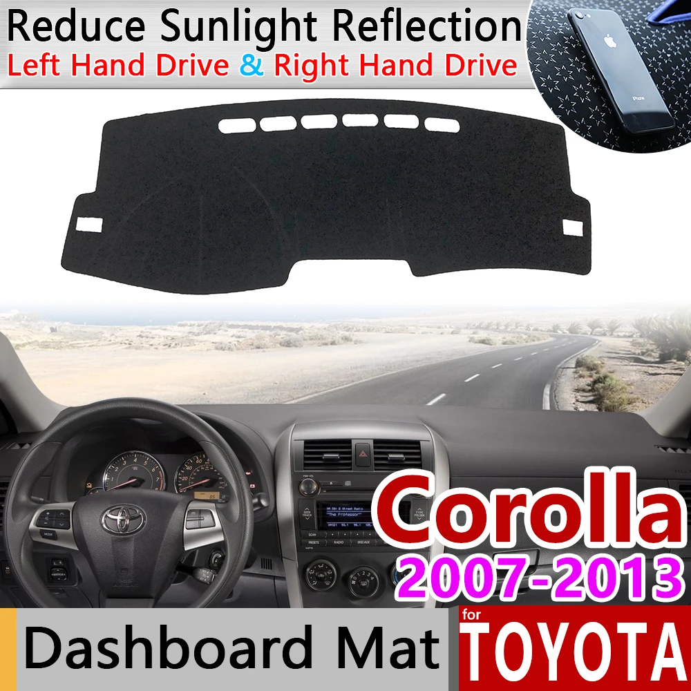 Для Toyota Corolla E140 E150 2007~ 2013 Противоскользящий коврик на приборную панель солнцезащитный коврик для панели автомобильные аксессуары 2008 2011 2012