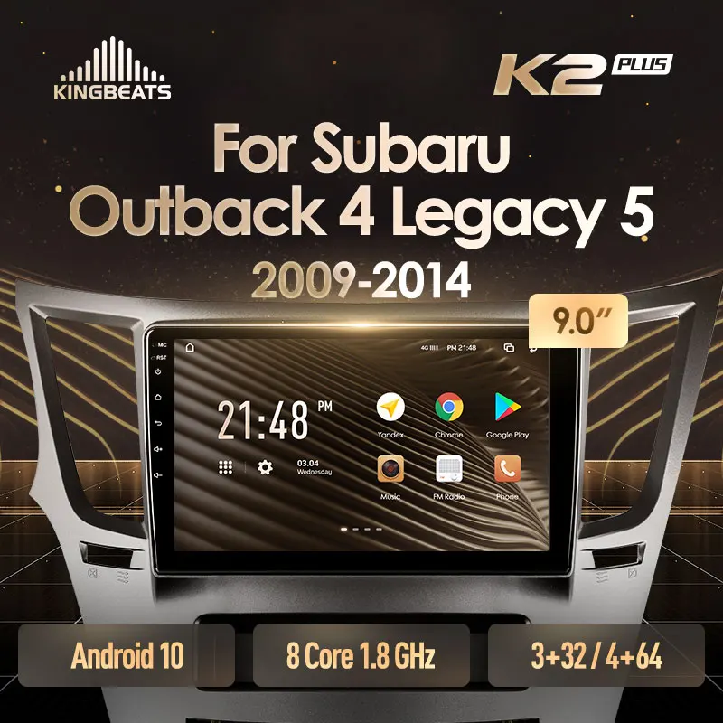 KingBeats Android Octa-Core head unit HU 4G in Dash Car Radio Multimedia Video Player Navigation GPS For Subaru Outback 4 BR Legacy 5 2009 - 2014