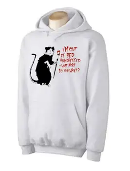 

BANKSY I'M OUT OF BED & DRESSED RAT HOODY - Choice Of Colours - Sizes S to XXL