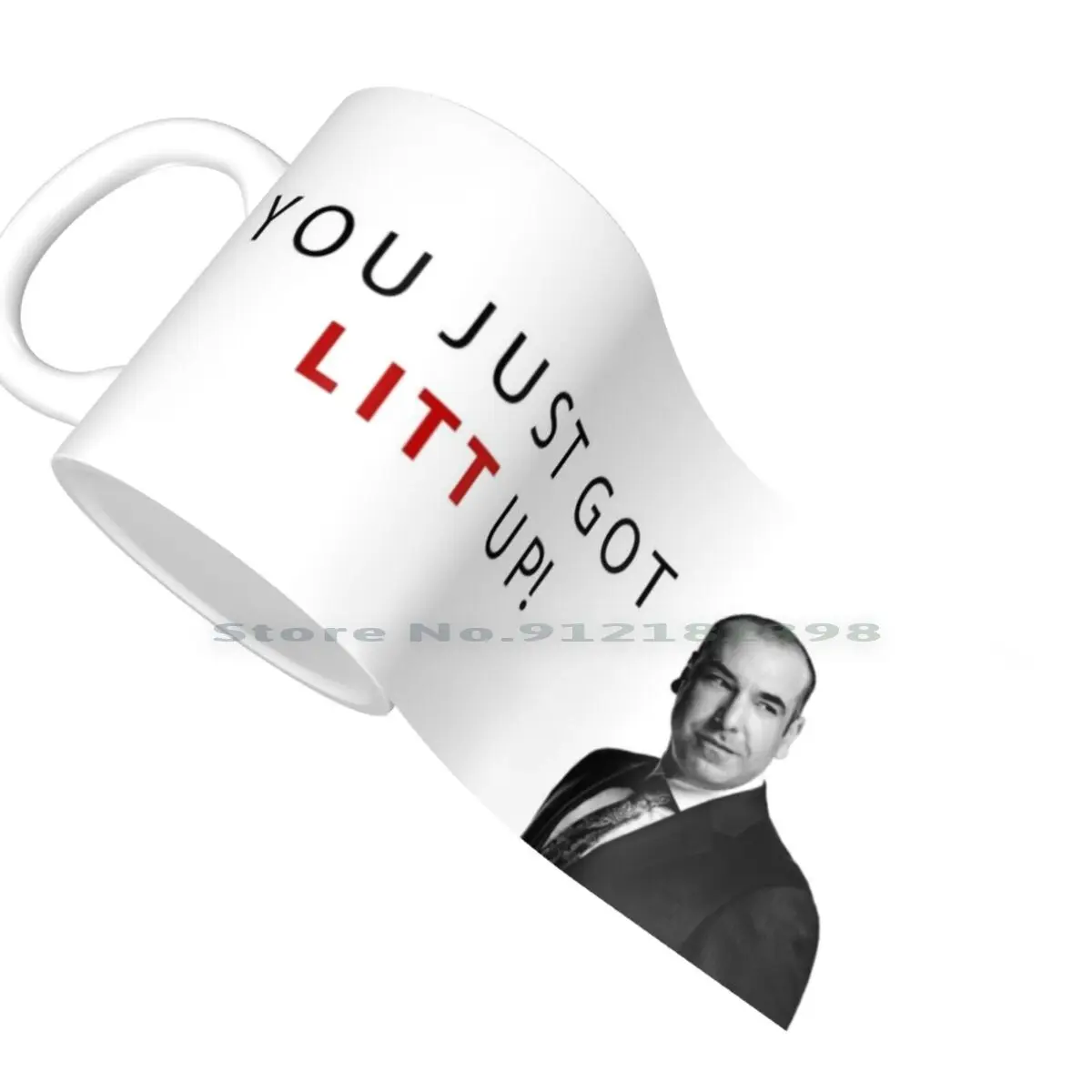 You Just Got Litt Up - Louis Litt- Harvey Specter - Suits Coffee Mug 11oz