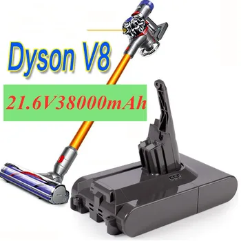 

2020 New High Quality 21.6V 38000mAh Li-ion Rechargeable Battery Pack For Dyson V8 Series 9.8Ah Free shipping