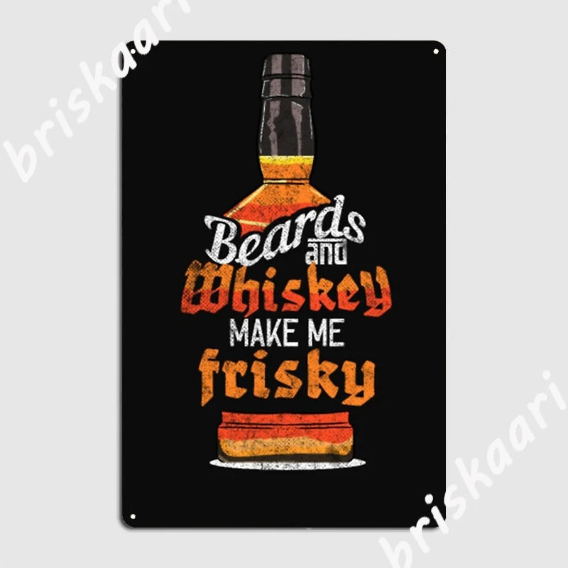 Barbe And Whisky Make Me Frisky Poster Targa In Metallo Targhe Murali Wall Cave Design Tin Sign Poster