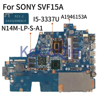

KoCoQin laptop Motherboard For SONY SVF15A I5-3337U DA0GD6MB8E0 A1949153A N14M-LP-S-A1 2GB Mainboard with 4GB RAM on board