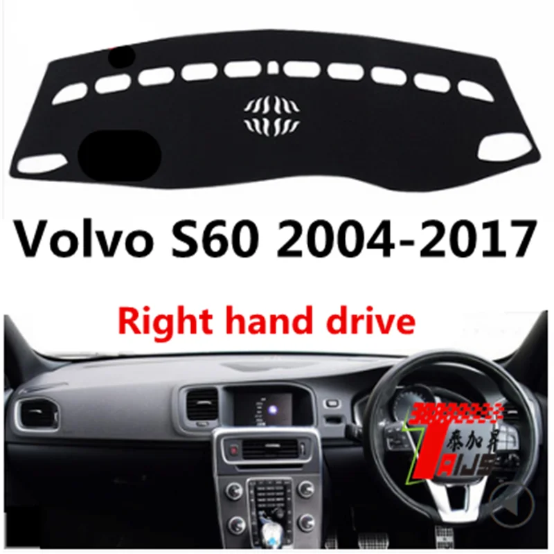 Taijs правый руль приборной панели автомобиля крышка для Volvo S60 2004- Горячая клиент продуктивный хорошее качество анти трещин Pad