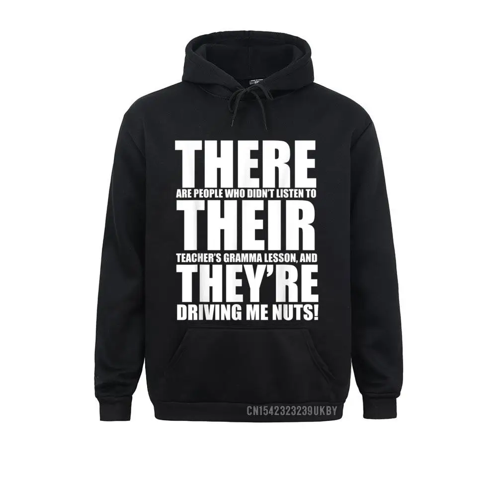 

2021 There Their They're English Grammar Funny Humor Teacher Hoody Customized Sweatshirts Men Hoodies Long Sleeve Clothes Winter