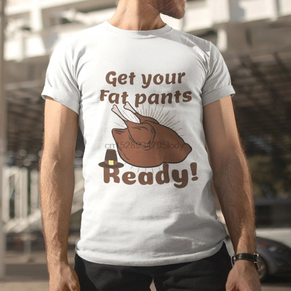Готовьте свои толстые штаны! Мужская белая футболка Размер S M L XL 2XL 3XL 4XL | одежда