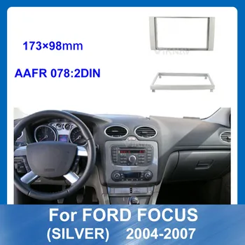 

2 Din Car Radio Fascia Fitting Frame For Ford Focus SILVER 2004-2007 Car DVD Player Dash Mount Kit Auto Multimedia BLACK SILVER