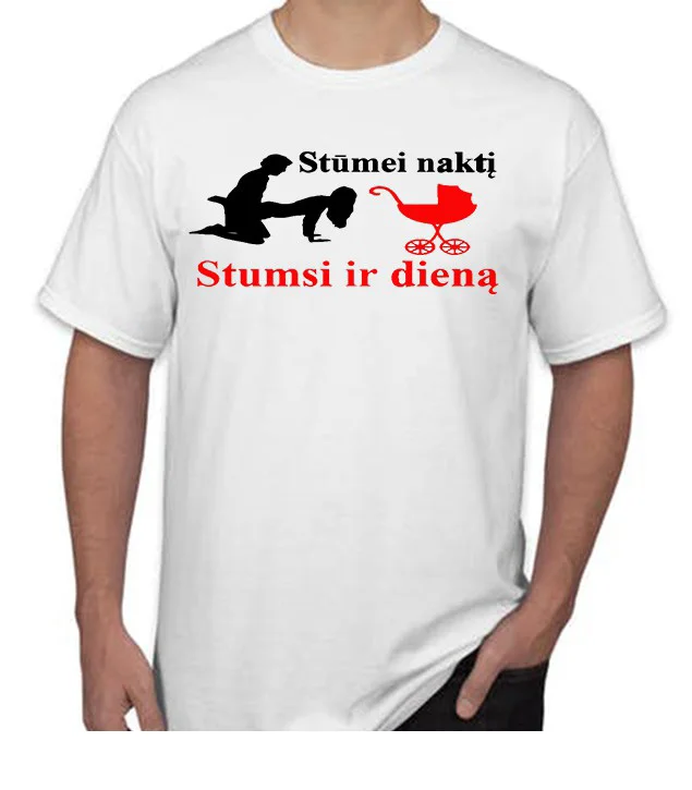 

Lt T Shirt Lietuva Lithuania " Stumei Nakt  , Stumsi Dien  " Vilnius Kaunas Round Neck Men Top Tee