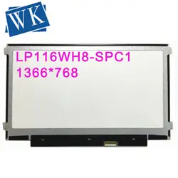 Бесплатная доставка LP116WH8-SPC1 LP116WH8 SPC1 подходит для HP Chromebook 11 G5 EF ноутбука ЖК-дисплей Экран Панель 1366*768 EDP 40 контакты