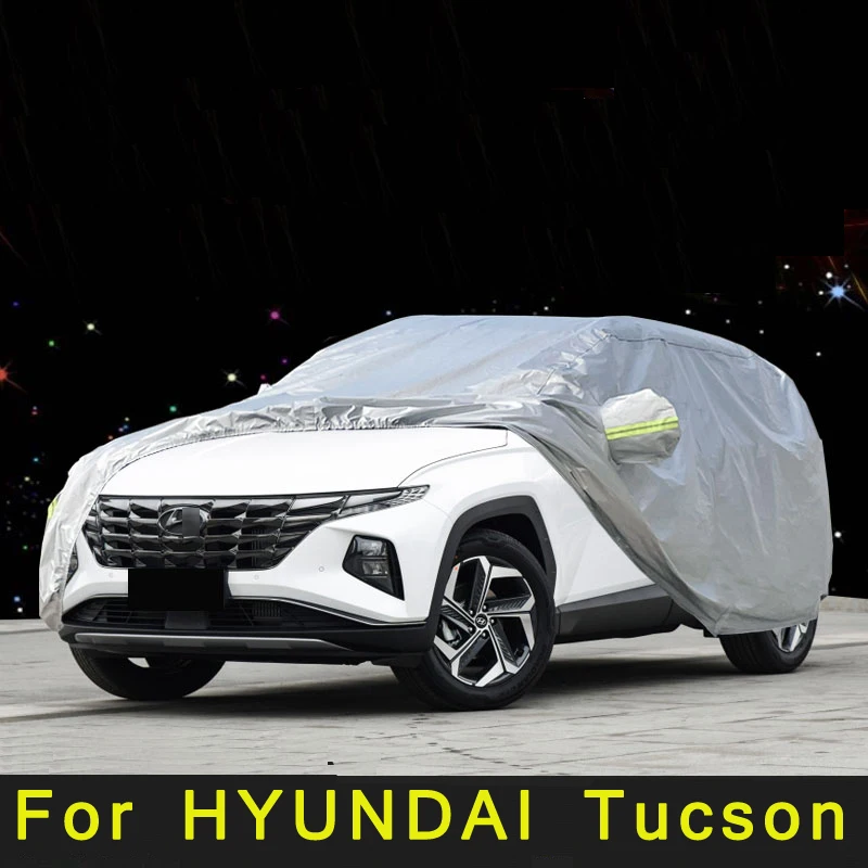 

Full Car Covers Rain Frost Snow Dust Waterproof Protection Exterior Car Cover Anti UV Accessories For HYUNDAI Tucson 2020 2021