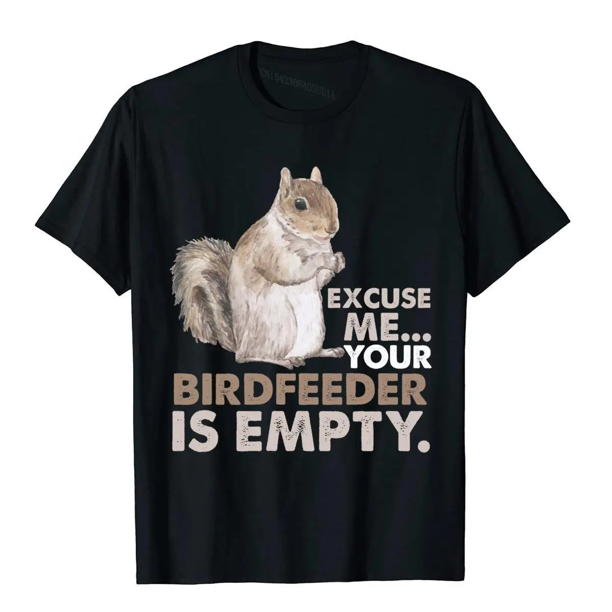 Squirrel Excuse Me Your Birdfeeder Is Empty Sweatshirt__B7342black