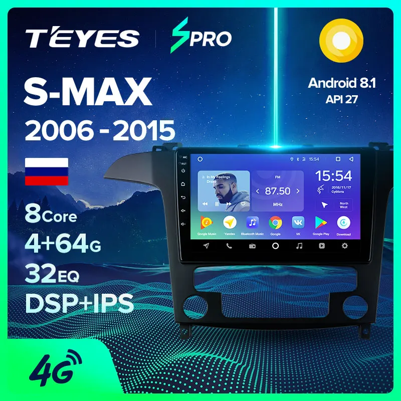 TEYES SPRO Штатная магнитола для Форд Эс-Макс 1 поколение Ford S-MAX 1 2006 2007 2008 2009 Android 8.1, до 8-ЯДЕР, до 4+ 64ГБ 32EQ+ DSP 2DIN автомагнитола 2 DIN DVD GPS мультимедиа автомобиля головное устройство