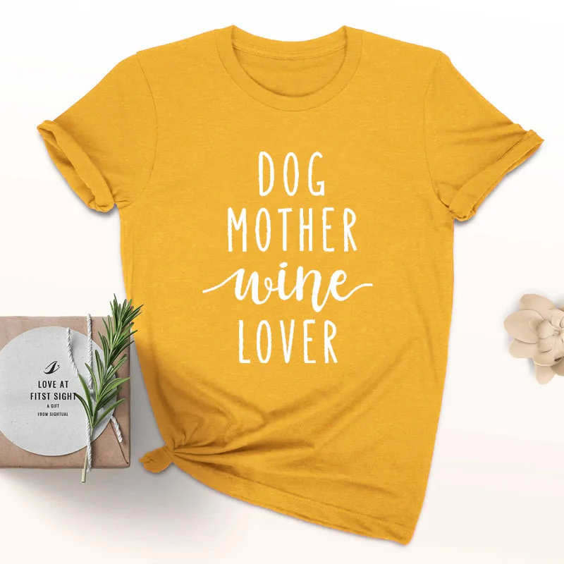 Футболка с надписью «Dog Mother Wine Lover», футболка со слоганом, хипстерская Повседневная забавная футболка с надписью «Dog and Wine Lover», футболка в стиле tumblr, хлопковые топы гранж - Цвет: gold tee white text