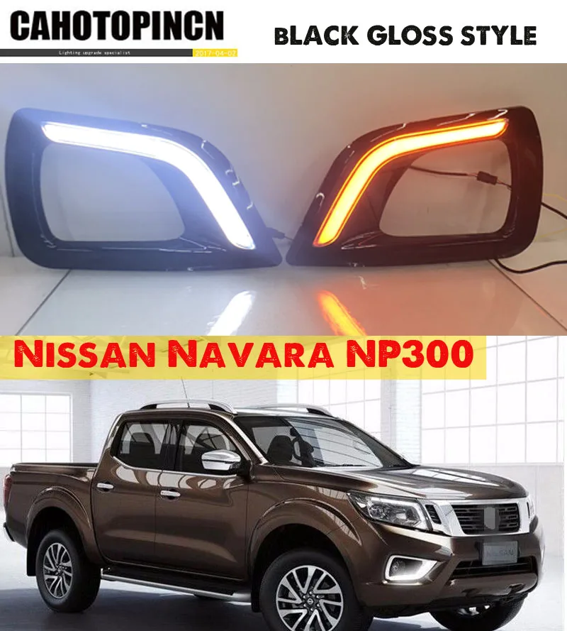 

Black gloss cover For Nissan Navara NP300 2015 2016 turn Signal style Relay 12V LED Daytime Running Light DRL with fog lamp hole