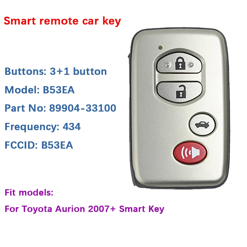 CN007201 Aftermarket 4 Button Toyota Aurion 2007 + смарт-ключ B53EA P1 D4 4D-67 433 МГц серый 89904-33100 БЕСКЛЮЧЕВОЙ Go