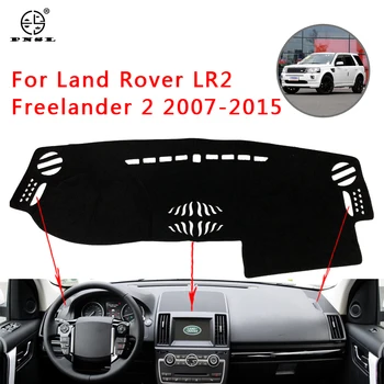 

PNSL Car Dashboard Cover Dash Mat Dash Pad Carpet For Land Rover LR2 Freelander 2 2007-2015 Sun protection anti - slip anti - uv