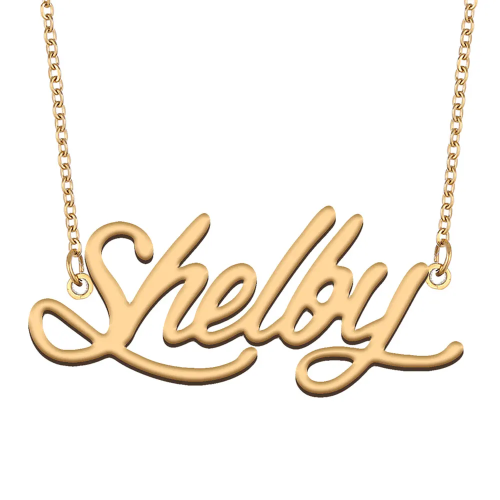 

Женское Ожерелье Shelby с именем, ювелирные изделия из нержавеющей стали с золотым покрытием, аксессуары для женщин, подарок для матери, девушки