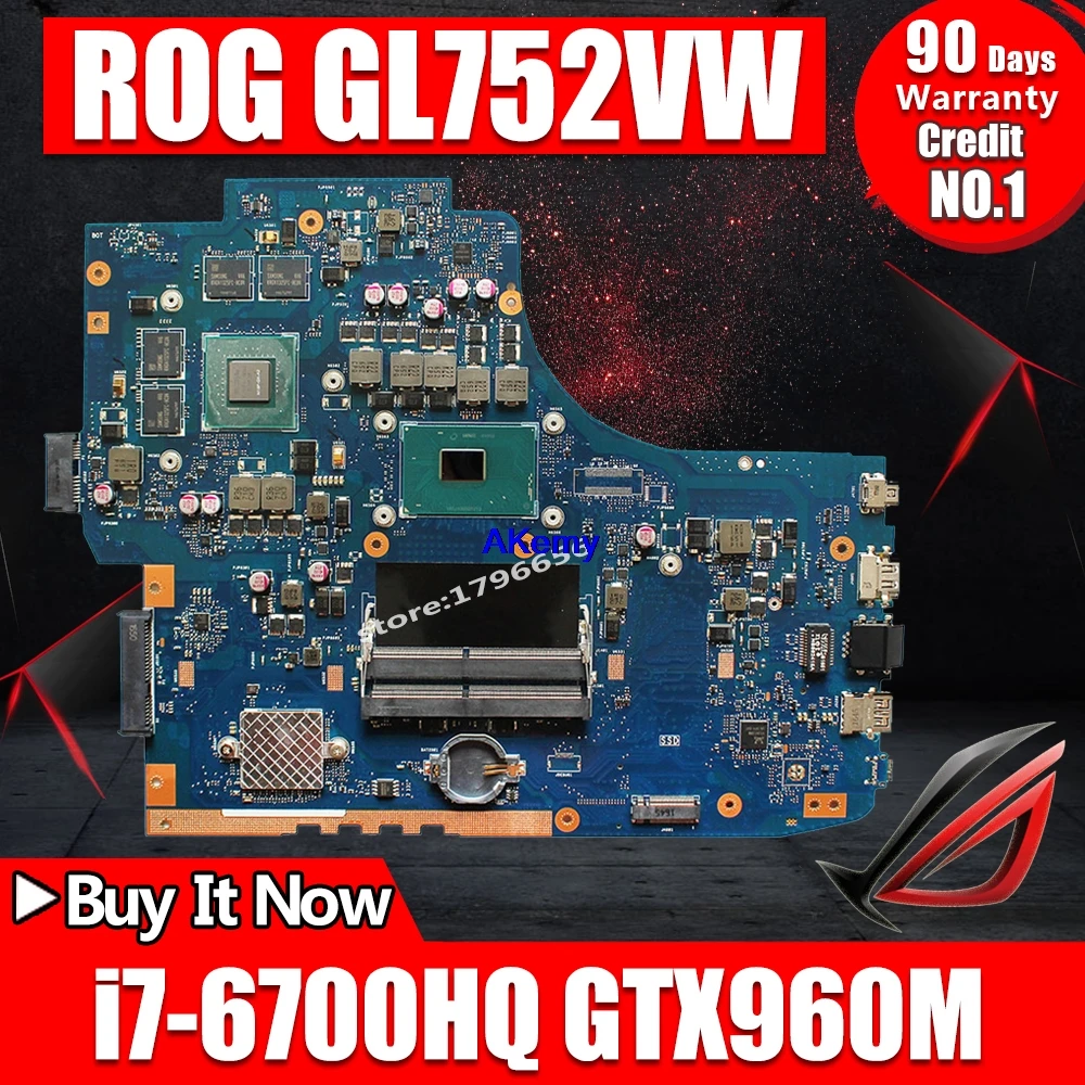 Akemy для ASUS GL752VW GL752VL GL752V GL752 материнская плата для ноутбука процессор I7-6700HQ GTX960M-4GB обмен материнской платы