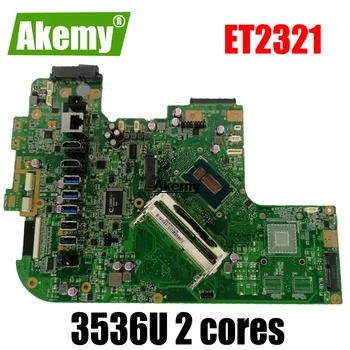 

ET2321 GM All-in-one motherboard For Asus ET2321 ET232 Mianboard(3536U 2 cores)DDR3 100% Test Ok