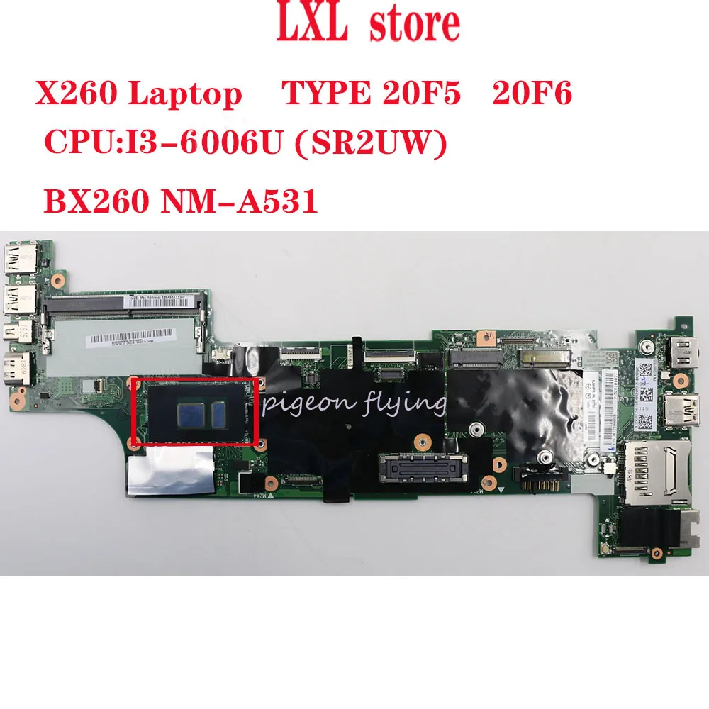 amazing  X260 laptop motherboard BX260 NM-A531 for lenovo laptop 20F6 20F5 CPU:I3-6006U DDR4 FRU 01YT069 01Y