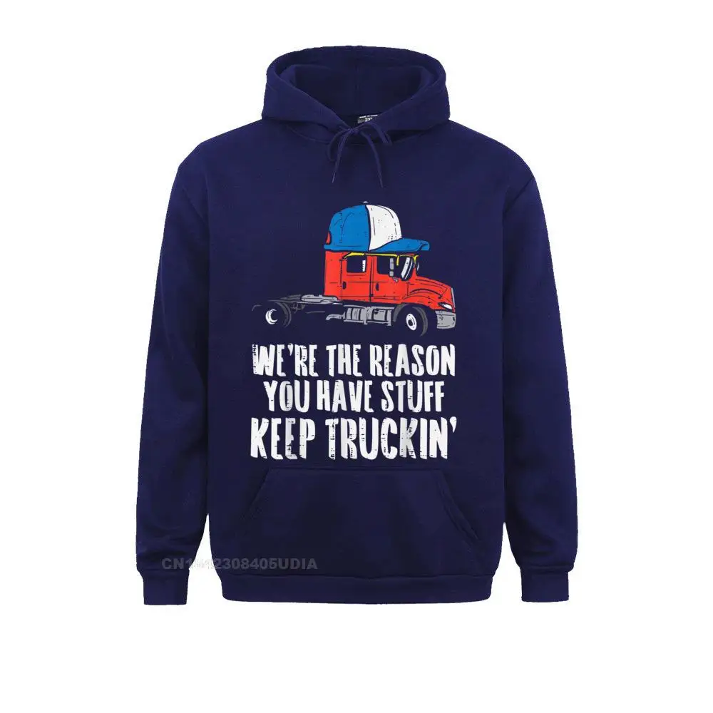 Classic Mens Sweatshirts Reason You Have Stuff Keep Truckin Truck Driver Trucker Gift T-Shirt__B5341 Street Hoodies Father Day Clothes Long Sleeve Reason You Have Stuff Keep Truckin Truck Driver Trucker Gift T-Shirt__B5341navy