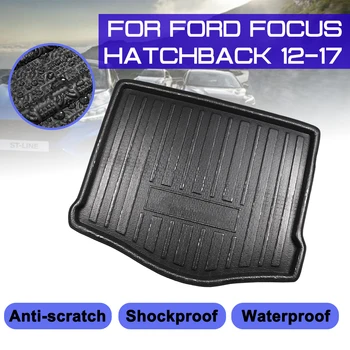 

For Ford Focus Hatchback 2012 2013 2014 2015-2017 Car Rear Trunk Boot Mat Waterproof Floor Mats Carpet Anti Mud Tray Cargo Liner