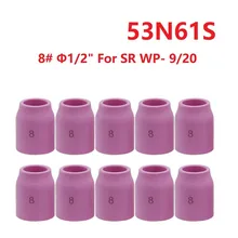 Coupelles de lentille de gaz de buse en céramique de 25.5mm 53N61S #8 1/2 "adapté à la torche de soudage TIG WP 9/20 WP 17/18/26 10 pièces