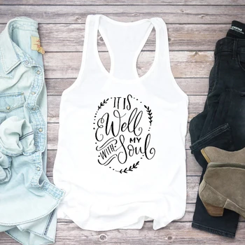 Gilet è bene con la mia anima canotte donna Casual estate senza maniche Racerback Christian Vest Shirt canotta religiosa Camisetas
