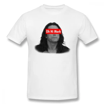 

Oh Hi Mark T Shirt Men Quality Print The Room Wiseau Homme Tee Shirt 100% Cotton Plus Size Harajuku T-shirt