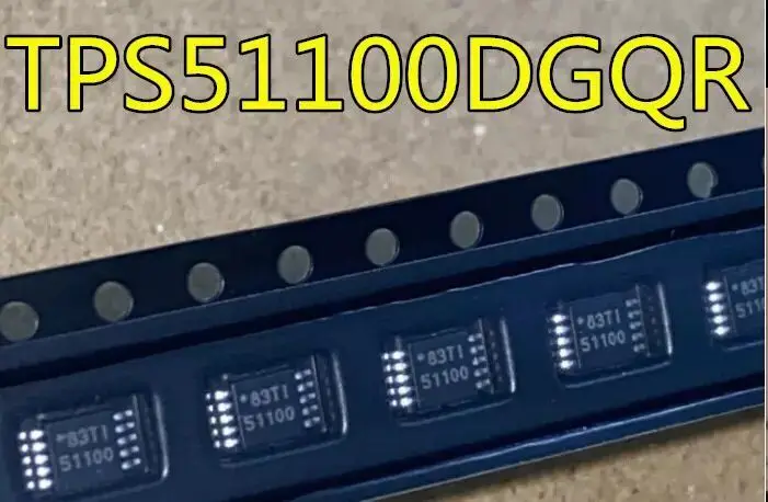 

20 шт./TPS51100DGQR 51100 TPS51100 MSOP10 Новинка