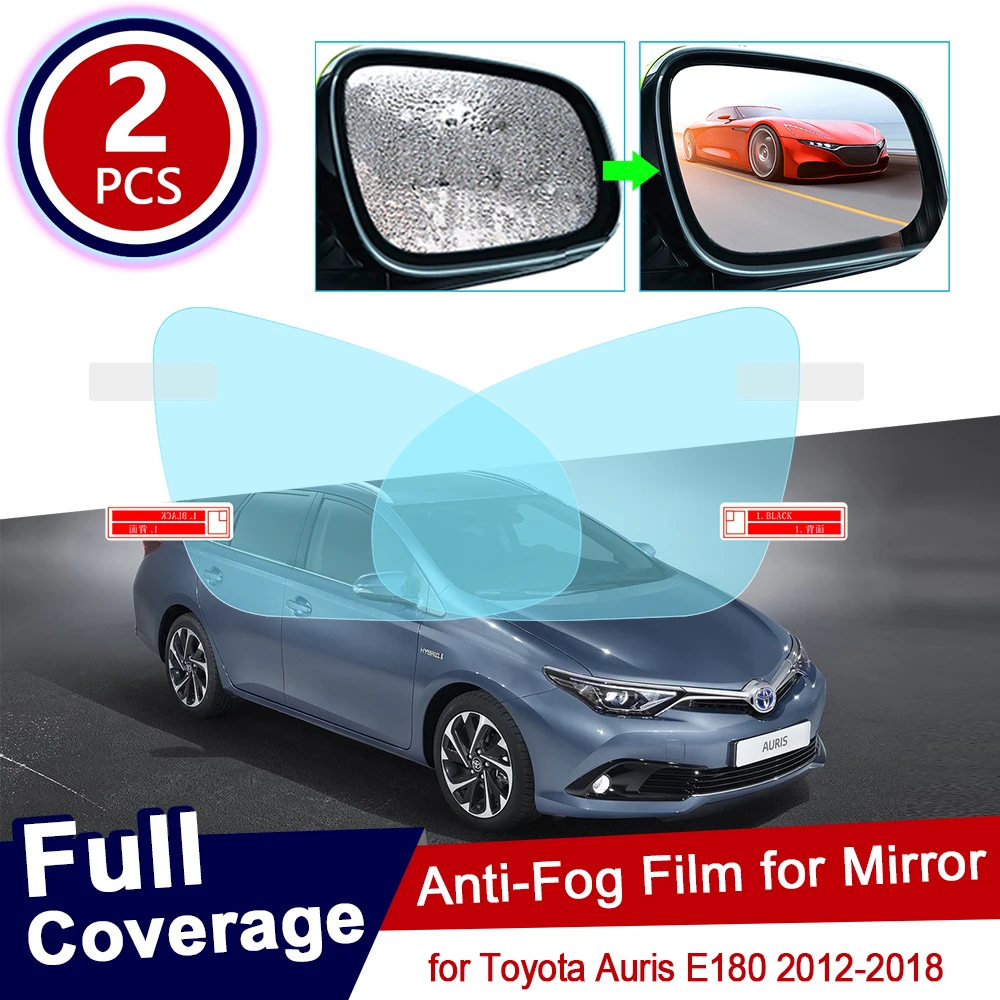 Для Toyota Auris E180 2012~ 180 полное покрытие противотуманная пленка зеркало заднего вида непромокаемые прозрачные противотуманные пленки автомобильные аксессуары 2013