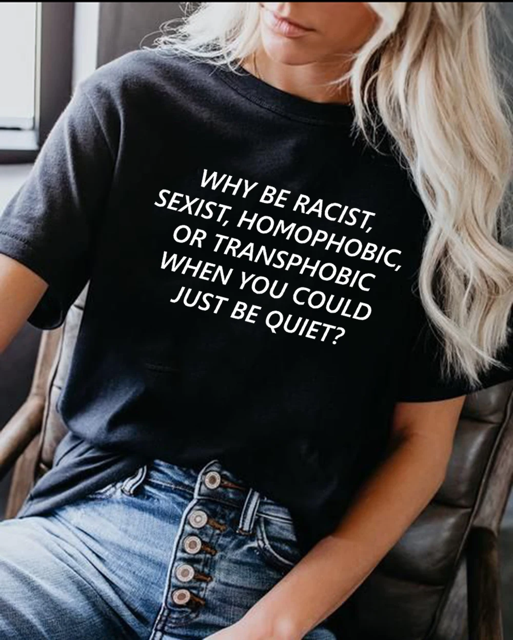 Женская футболка с буквенным принтом Why Be raisist Sexist Винтажная летняя Tumblr