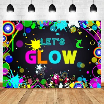 

NeoBack Let's Glow Splatter Photography Backdrop Glow Birthday Party Decoration Supplies PhotoBackground Black Background