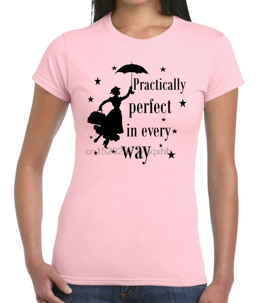 Practically perfect in every way shirt Clearance