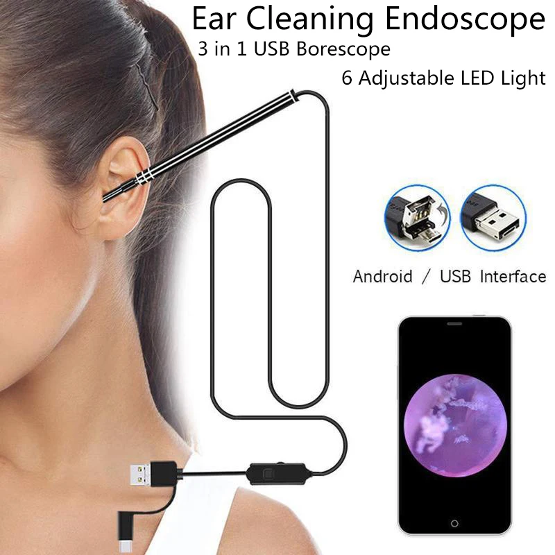 

Ear Cleaning Endoscope 3 In 1 HD720P USB Borescope Inspection Ear Wax Remover With 6 Adjustable LED Light Mini Ear Tunnel Camera