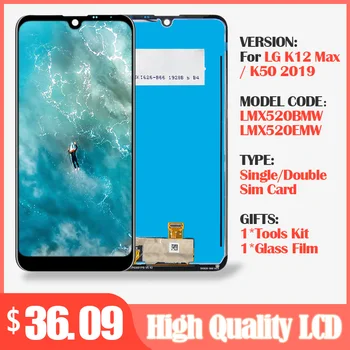 

6.26'' For LG K12 Max LCD Display LMX520BMW LMX520EMW +Touch Screen Digitizer with frame Assembly Replacement For LG k50 lcd