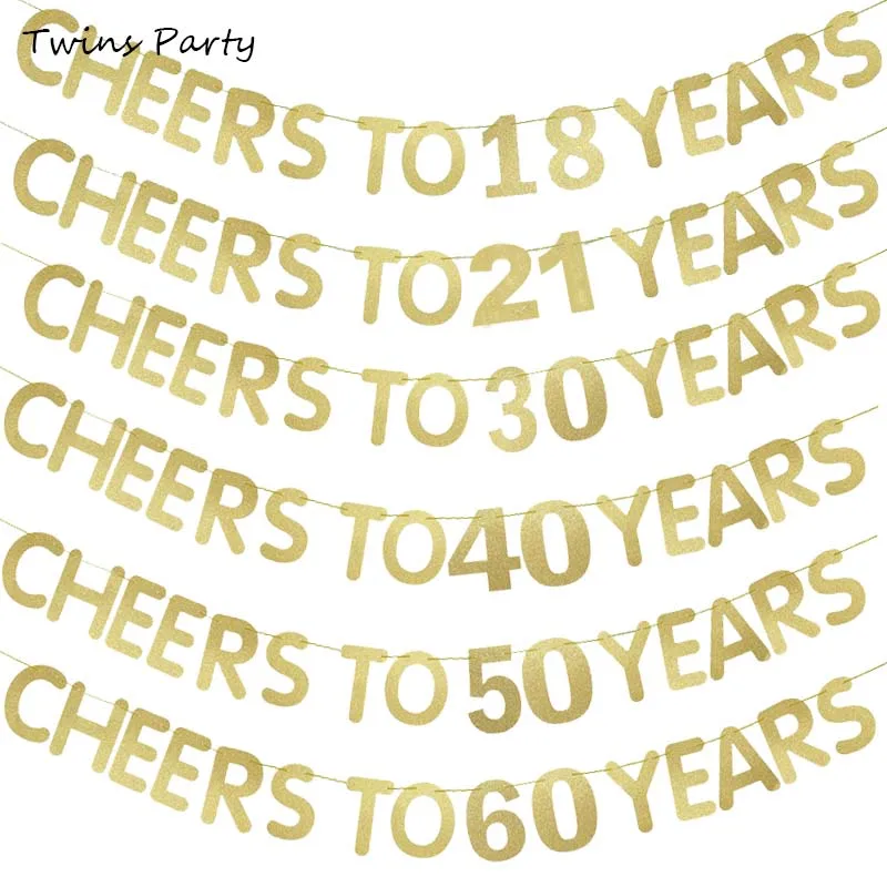 

Twins Party 1Set Gold Glitter Cheers To 18/21/30/40/50/60/70 Years Banner For 18th 21st 30th 40th 50th Birthday Party Decoration