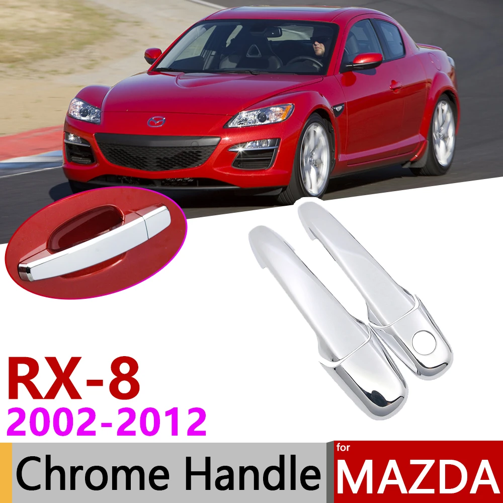 マツダrx 8 Rx8 Rx8 02 12用クロームドアハンドルカバー カーアクセサリー ステッカー 4ドアセット03 05 07 09 Car Stickers Aliexpress