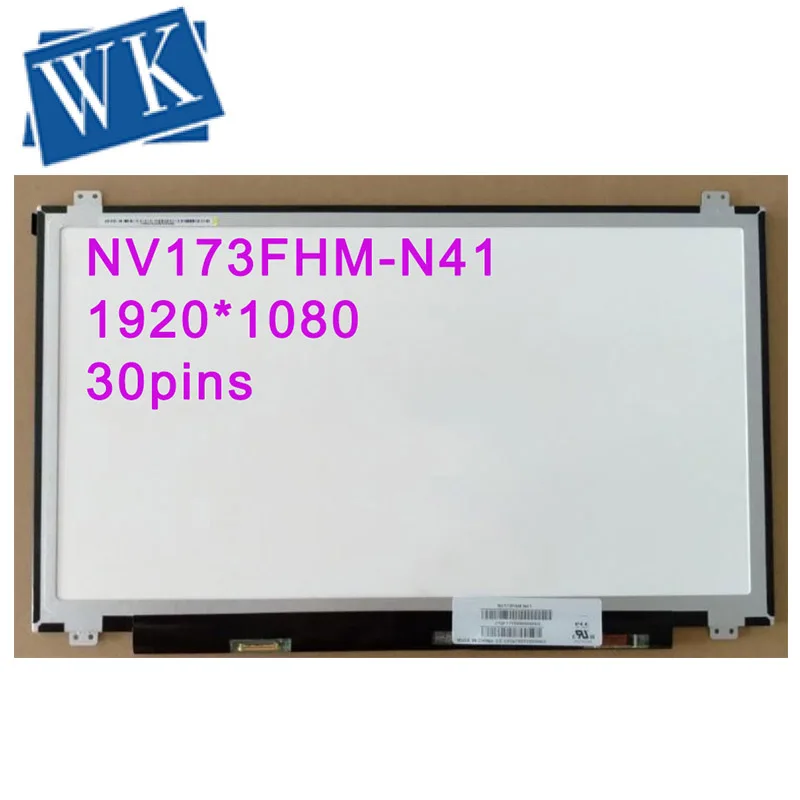 NV173FHM-N41 NV173FHM-N41 подходит B173HAN01.0 LP173WF4 SPF1 LTN173HL01-401 ЖК-экран для ноутбука 1920*1080 edp 30 контактов ips